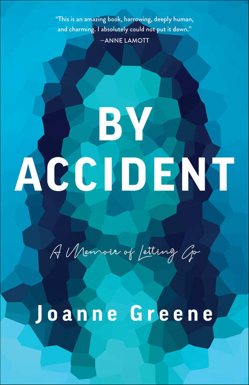 Book cover of By Accident: A Memoir of Letting Go