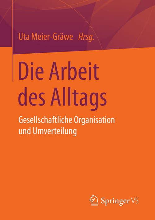 Book cover of Die Arbeit des Alltags