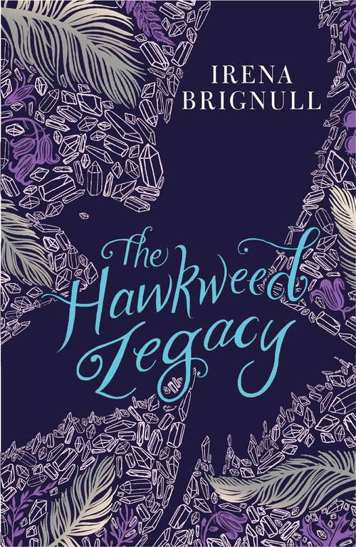 Book cover of The Hawkweed Legacy: Book 2 (The Hawkweed Prophecy)