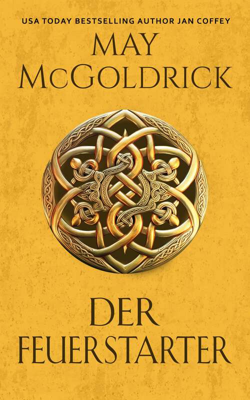 Book cover of Der Feuerstarter: Die Highland Treasure Trilogie (Die Highland Treasure Trilogie)