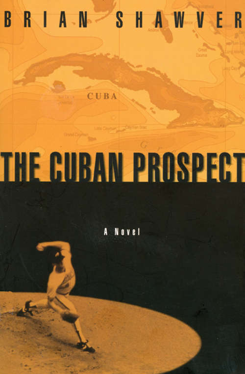 Book cover of The Cuban Prospect: A Novel
