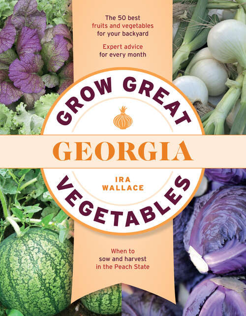 Book cover of Grow Great Vegetables in Georgia