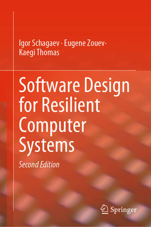 Book cover of Software Design for Resilient Computer Systems (2nd ed. 2020)