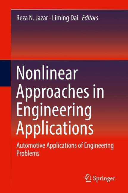Nonlinear Approaches in Engineering Applications: Automotive Applications of Engineering Problems