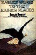 Book cover of Eagles' Wings to the Higher Places