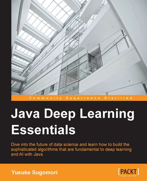 Book cover of Java Deep Learning Essentials