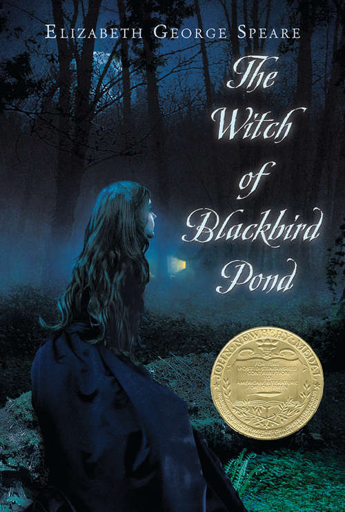 Book cover of The Witch of Blackbird Pond (Yearling Newbery Ser.)
