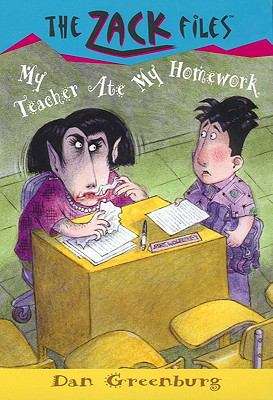 Book cover of Zack Files 27: My Teacher Ate My Homework