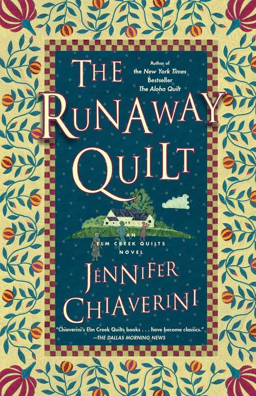 Book cover of The Runaway Quilt: An Elm Creek Quilts Novel