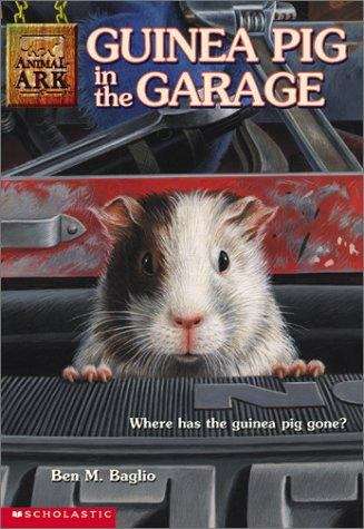 Book cover of Guinea Pig in the Garage (Animal Ark #19)