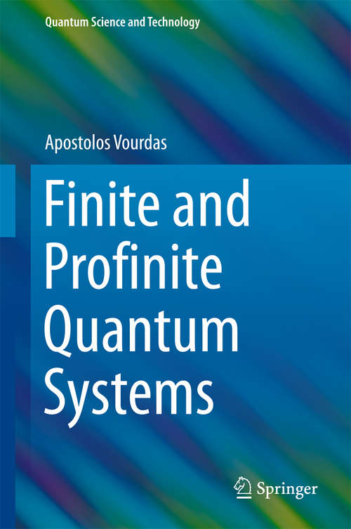 Book cover of Finite and Profinite Quantum Systems