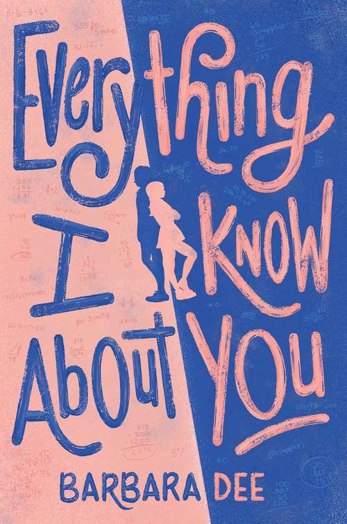 Book cover of Everything I Know About You