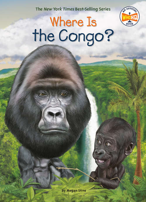 Where Is the Congo? (Where Is?)