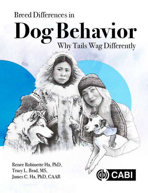 Book cover of Breed Differences in Dog Behavior: Why Tails Wag Differently