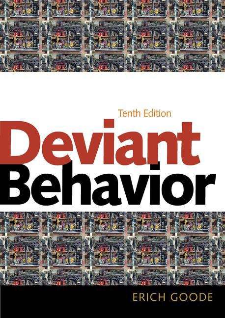Book cover of Deviant Behavior (10th Edition)
