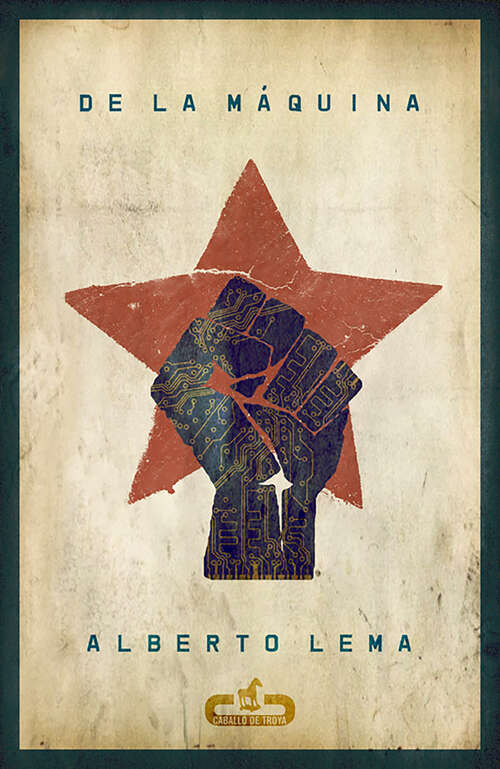 Book cover of De la máquina