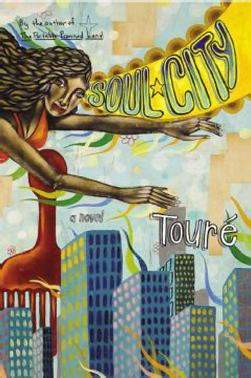 Soul City: A Novel