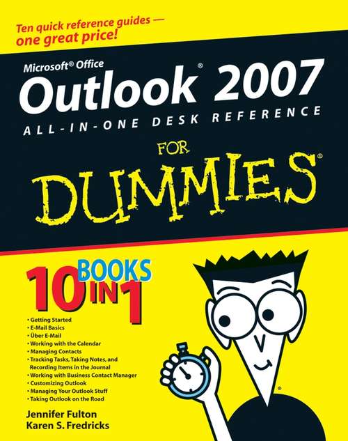 Outlook 2007 All-in-One Desk Reference For Dummies
