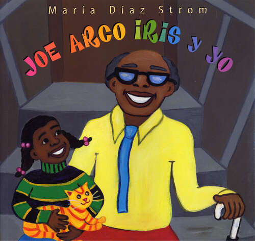 Book cover of Joe Arco Iris y yo