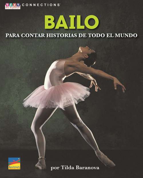Book cover of Bailo para contar historias de todo el mundo: Set of 6 Common Core Edition (Text Connections Ser.)