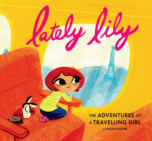 Book cover of Lately Lily: The Adventures of a Travelling Girl
