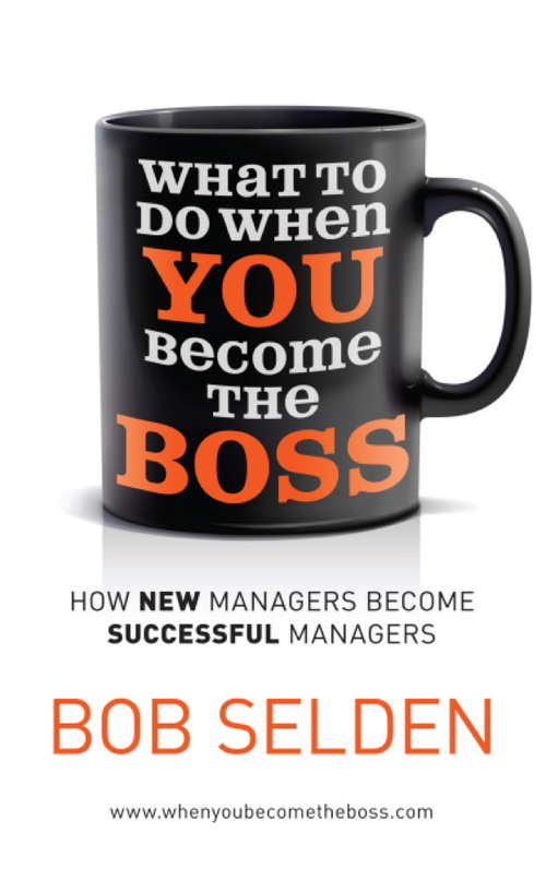 Book cover of What To Do When You Become the Boss: How new managers become successful managers