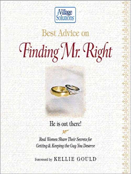 Best Advice on Finding Mr. Right
