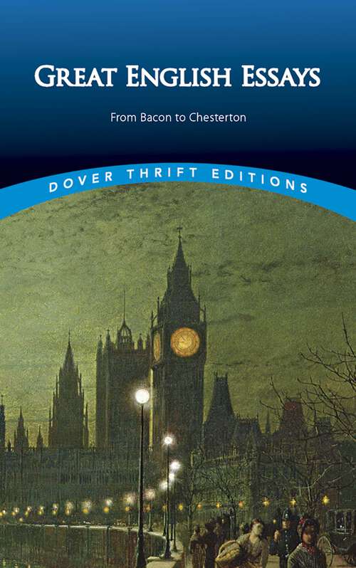 Book cover of Great English Essays: From Bacon to Chesterton