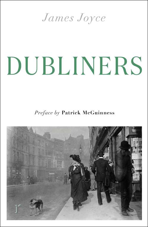 Book cover of Dubliners: (riverrun editions) (riverrun editions)