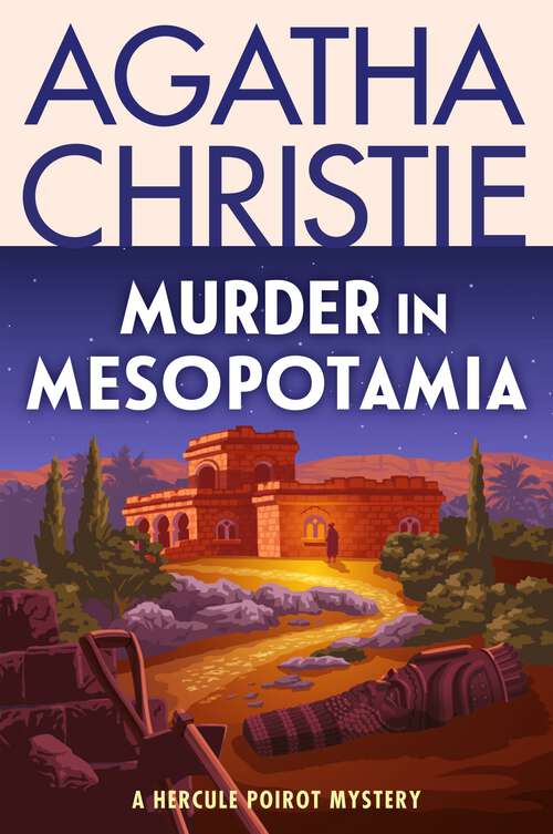 Book cover of Murder in Mesopotamia: A Hercule Poirot Mystery (Hercule Poirot Mysteries #14)