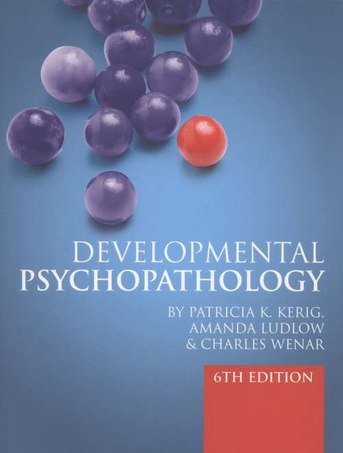 Book cover of Developmental Psychopathology (Sixth Edition)