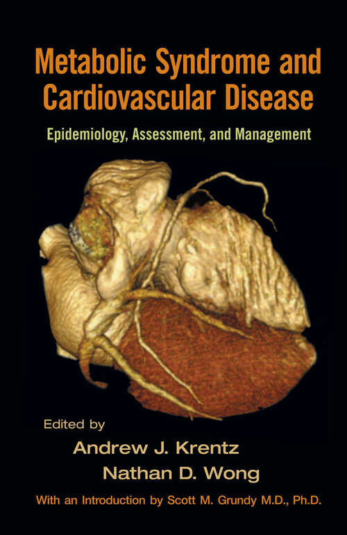 Book cover of Metabolic Syndrome and Cardiovascular Disease: Epidemiology, Assessment, and Management (1)