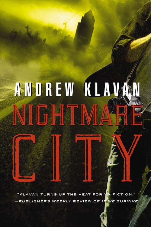 Book cover of Nightmare City: Crazy Dangerous, If We Survive, Nightmare City