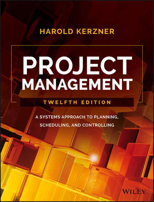 Book cover of Project Management: A Systems Approach to Planning, Scheduling, and Controlling