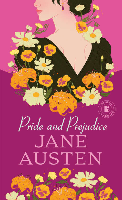 Book cover of Pride and Prejudice: Pride And Prejudice Is A Classic 1813 Romantic Novel Of Manners Written By Jane Austen