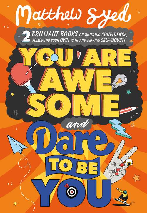 Book cover of You Are Awesome and Dare to Be You