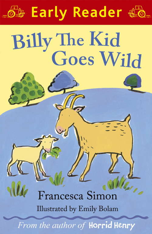Book cover of Billy the Kid Goes Wild (Early Reader)