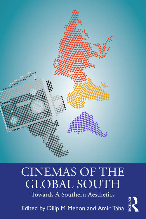 Book cover of Cinemas of the Global South: Towards a Southern Aesthetics