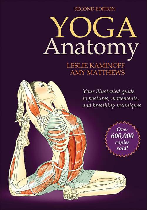 Book cover of Yoga Anatomy (Second Edition)