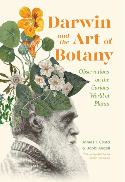 Book cover of Darwin and the Art of Botany: Observations on the Curious World of Plants