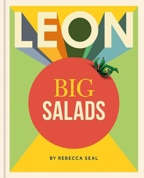 Book cover of LEON Big Salads (Leon Big)