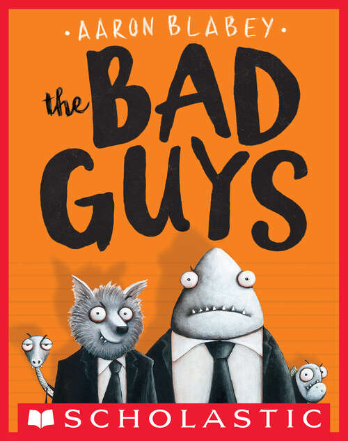 Book cover of The Bad Guys (The Bad Guys #1)