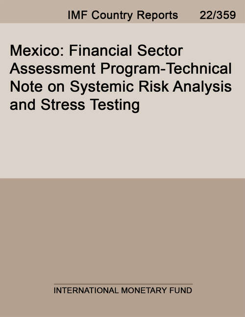 Book cover of Mexico: Financial Sector Assessment Program-Technical Note on Systemic Risk Analysis and Stress Testing