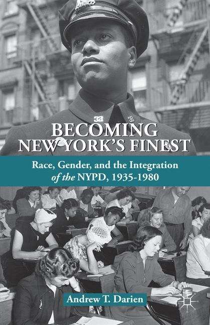 Book cover of Becoming New York’s Finest
