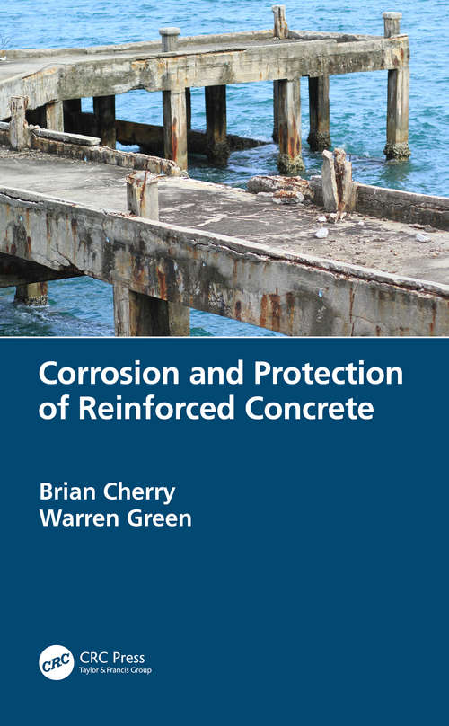 Corrosion and Protection of Reinforced Concrete