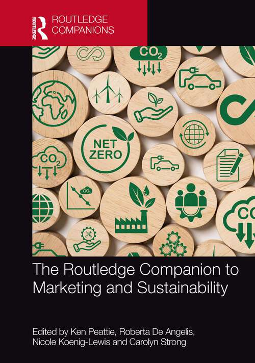 Book cover of The Routledge Companion to Marketing and Sustainability (1) (Routledge Companions in Marketing, Advertising and Communication)