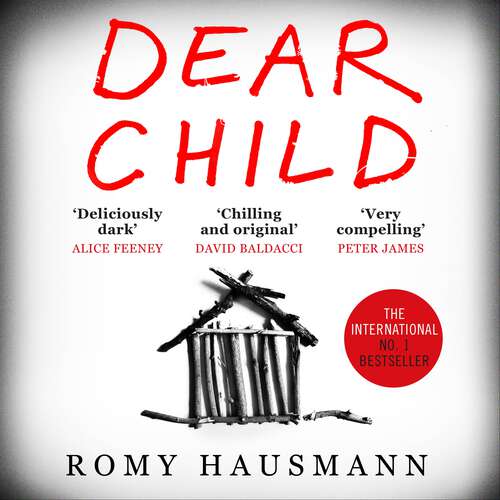 Book cover of Dear Child: The twisty thriller that starts where others end