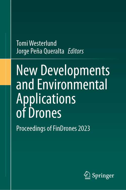 Book cover of New Developments and Environmental Applications of Drones: Proceedings of FinDrones 2023 (1st ed. 2024)