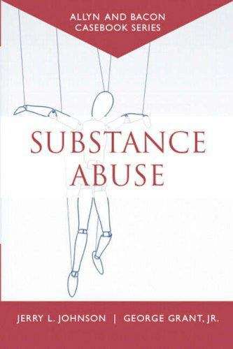 Book cover of Allyn and Bacon Casebook Series: Substance Abuse