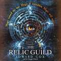 The Relic Guild: Book One (The Relic Guild)